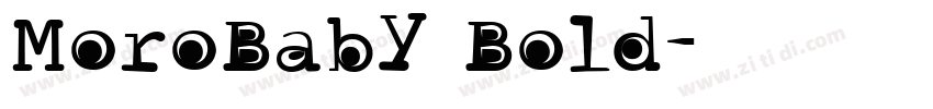 MoroBaby Bold字体转换